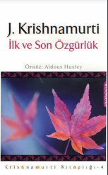 İlk ve son özgürlük